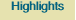 Highlights